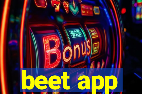 beet app